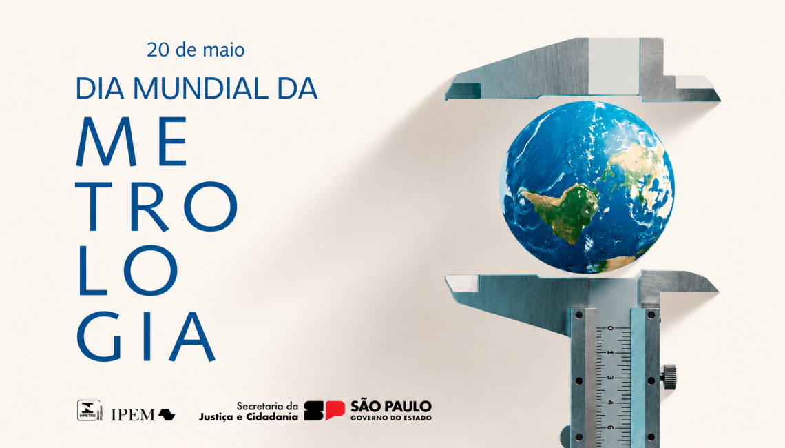 No Dia Mundial da Metrologia, Ipem-SP destaca importância das medições para a confiança nas relações de consumo